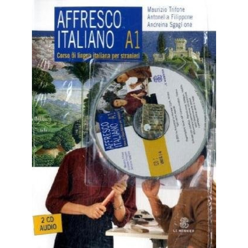 

Affresco Italiano A1. Corso di Lingua italiana per Stranieri + 2CD