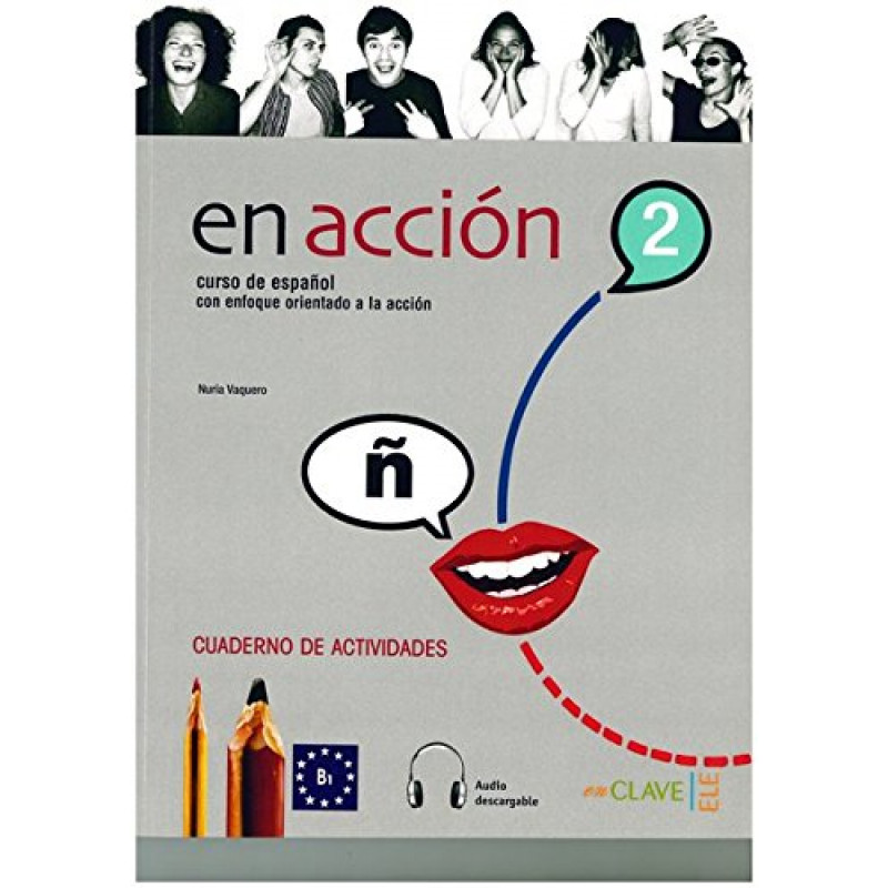 

En accion 2 Cuaderno de actividades with Access Code + audio online
