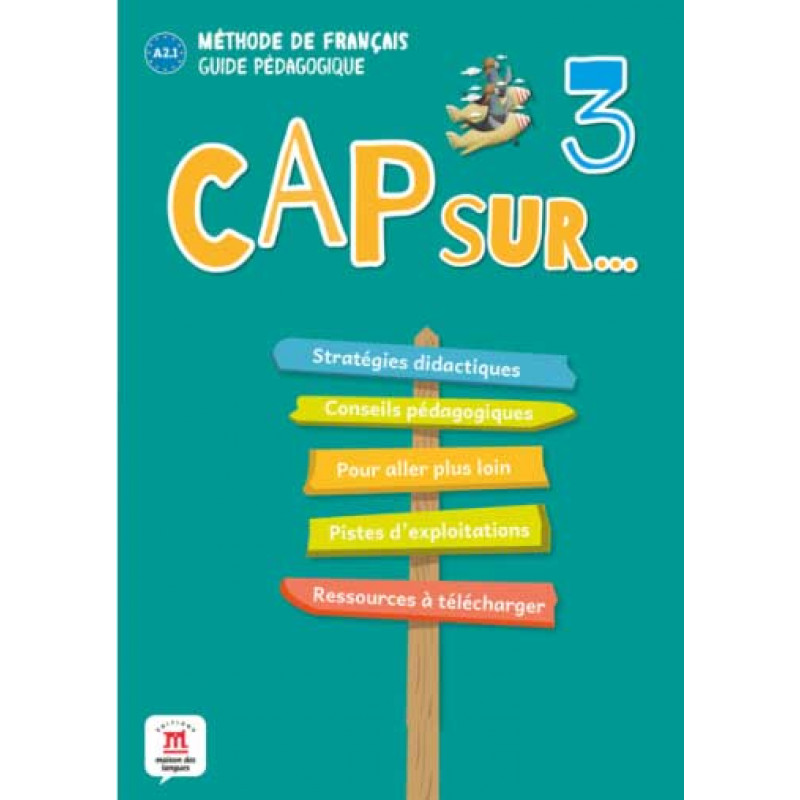 

Учебное пособие Cap Sur 3 Guide Pedagogique A2.1, Demarteau