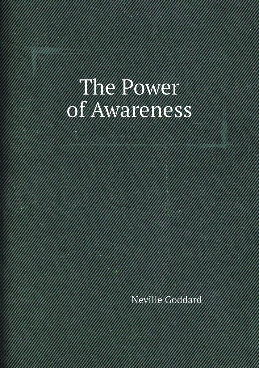 

The Power of Awareness