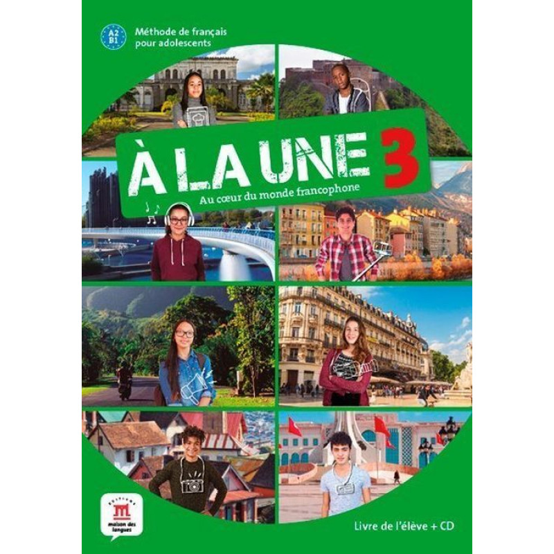 

Книга A la une 3. Livre de l’eleve + CD. A2-B1