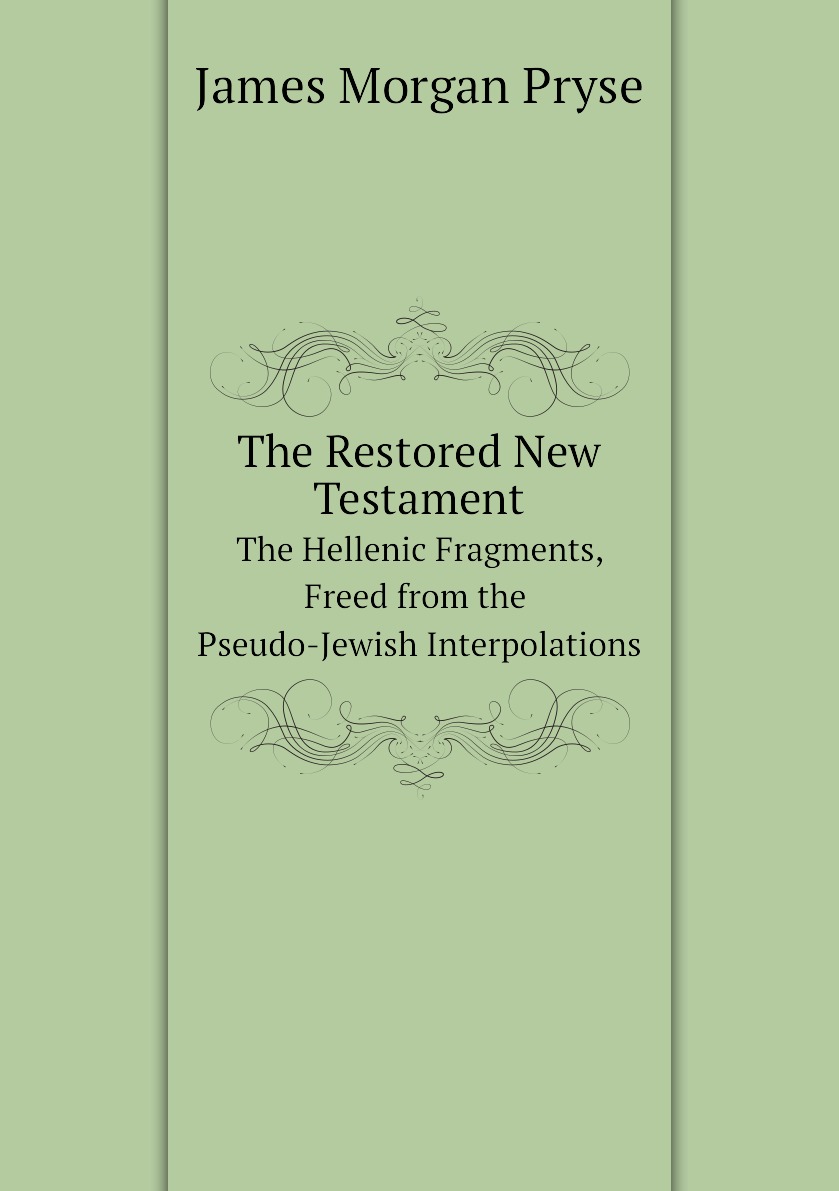 

The Restored New Testament