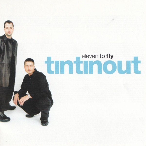 

Tin Tin Out: Eleven to Fly (1 CD)