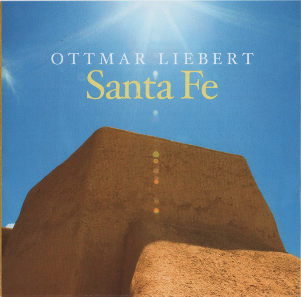 

Ottmar Liebert: Santa Fe (1 CD)