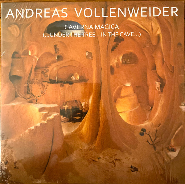 VOLLENWEIDER, ANDREAS: Caverna Magica (...Under The Tree - In The Cave...)