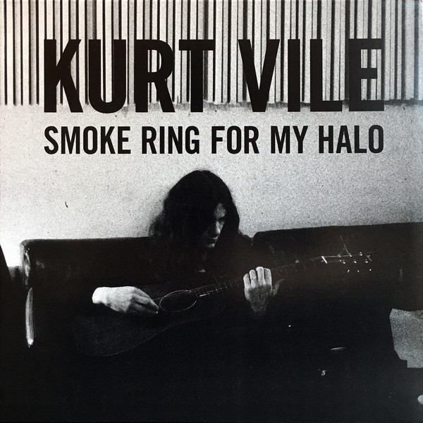 VILE, KURT: Smoke Ring For My Halo