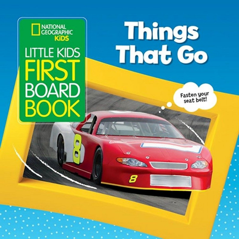 фото Книга little kids first board book: things that go national geographic