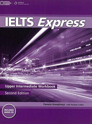 фото Книга ielts express. second edition. upper intermediate. workbook + cd national geographic