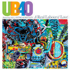

UB40: A Real Labour Of Love