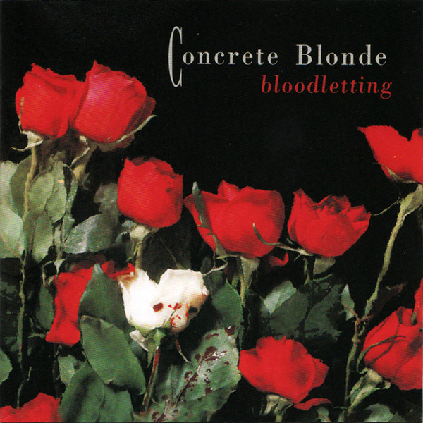 Concrete Blonde: Bloodletting (20th Anniversary Edition) (1 CD)