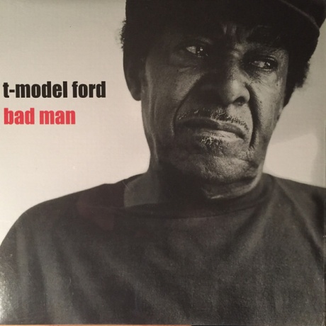 

T-MODEL FORD - Bad Man
