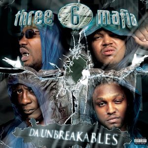 Three 6 Mafia: Da Unbreakables Vinyl