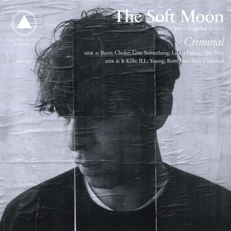 

THE SOFT MOON - Criminal