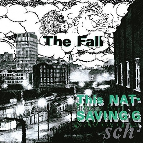 

THE FALL - This Nation'S Saving Grace (Expanded Edition)