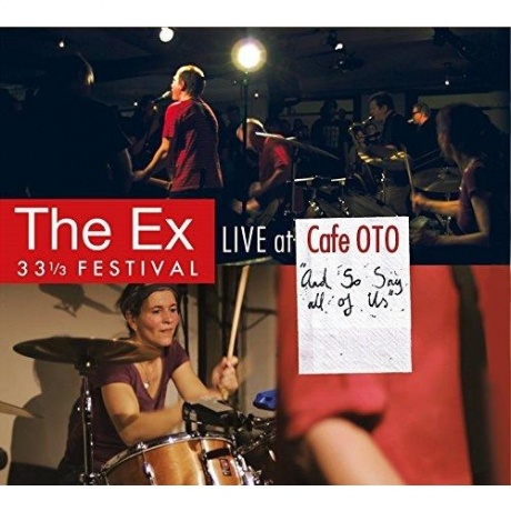 

THE EX - Live at Café OTO