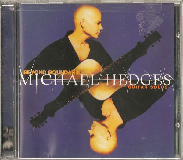 Michael Hedges: Beyond Boundaries: Guitar Solos (1 CD)