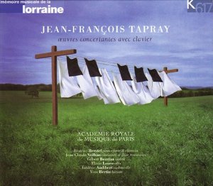 Tapray, Jean-Francois: ?uvres concertantes avec clavier
