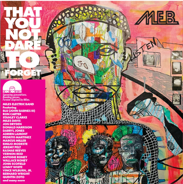 

M E B - MILES ELECTRIC BAND THAT YOU NOT DARE TO FORGET - RSD 2023 RELEASE - PINK VINYL, THAT YOU NOT DARE TO FORGET - RSD 2023 RELEASE - PINK VINYL