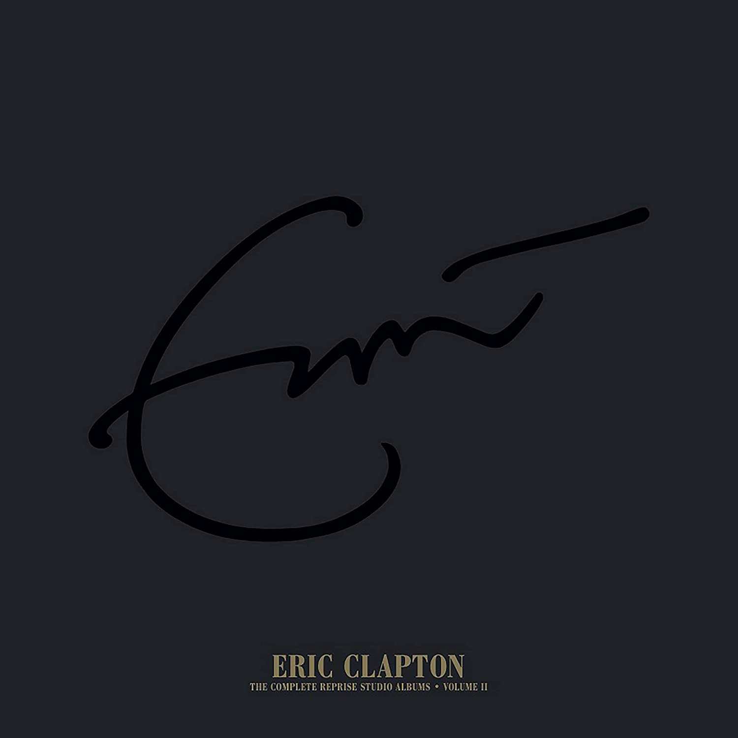 

ERIC CLAPTON THE COMPLETE REPRISE STUDIO ALBUMS VOL 2, THE COMPLETE REPRISE STUDIO ALBUMS VOL 2