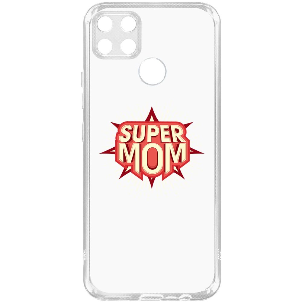Чехол-накладка Krutoff Clear Case Супер Мама для Realme C25S