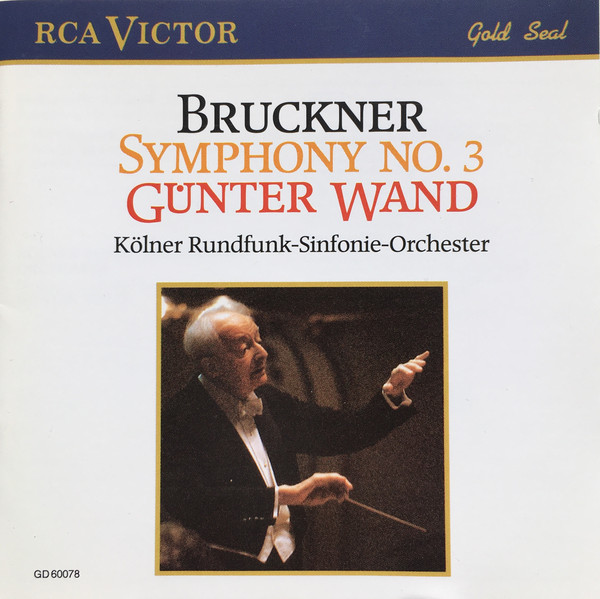 

Bruckner. - Sinfonie 3. - Gunter Wand und Kolner Rundfunk-Sinfonie-Orchester (1 CD)