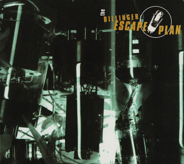 

THE DILLINGER ESCAPE PLAN - Dillinger Escape Plan