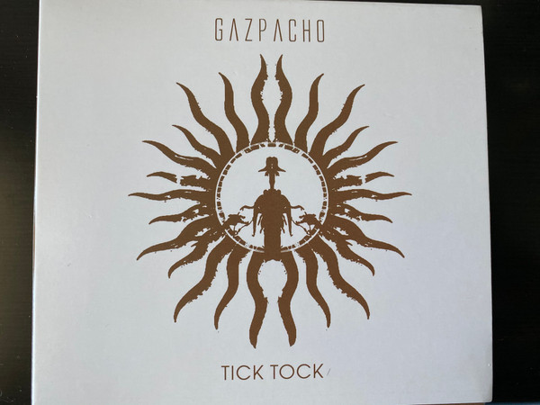 

GAZPACHO - Tick Tock