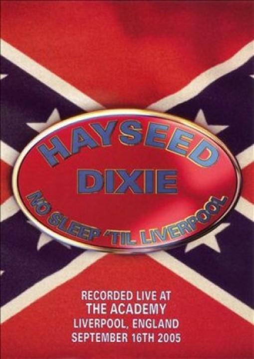 

HAYSEED DIXIE - No Sleep 'Til Liverpool