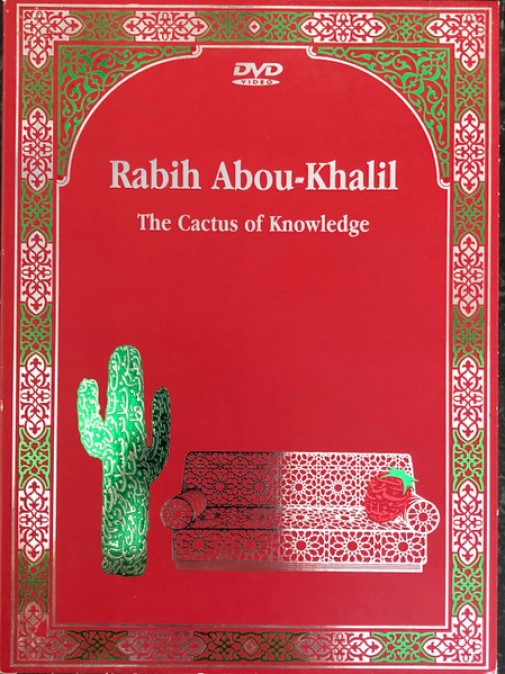 

RABIH ABOU-KHALIL - The Cactus of Knowledge