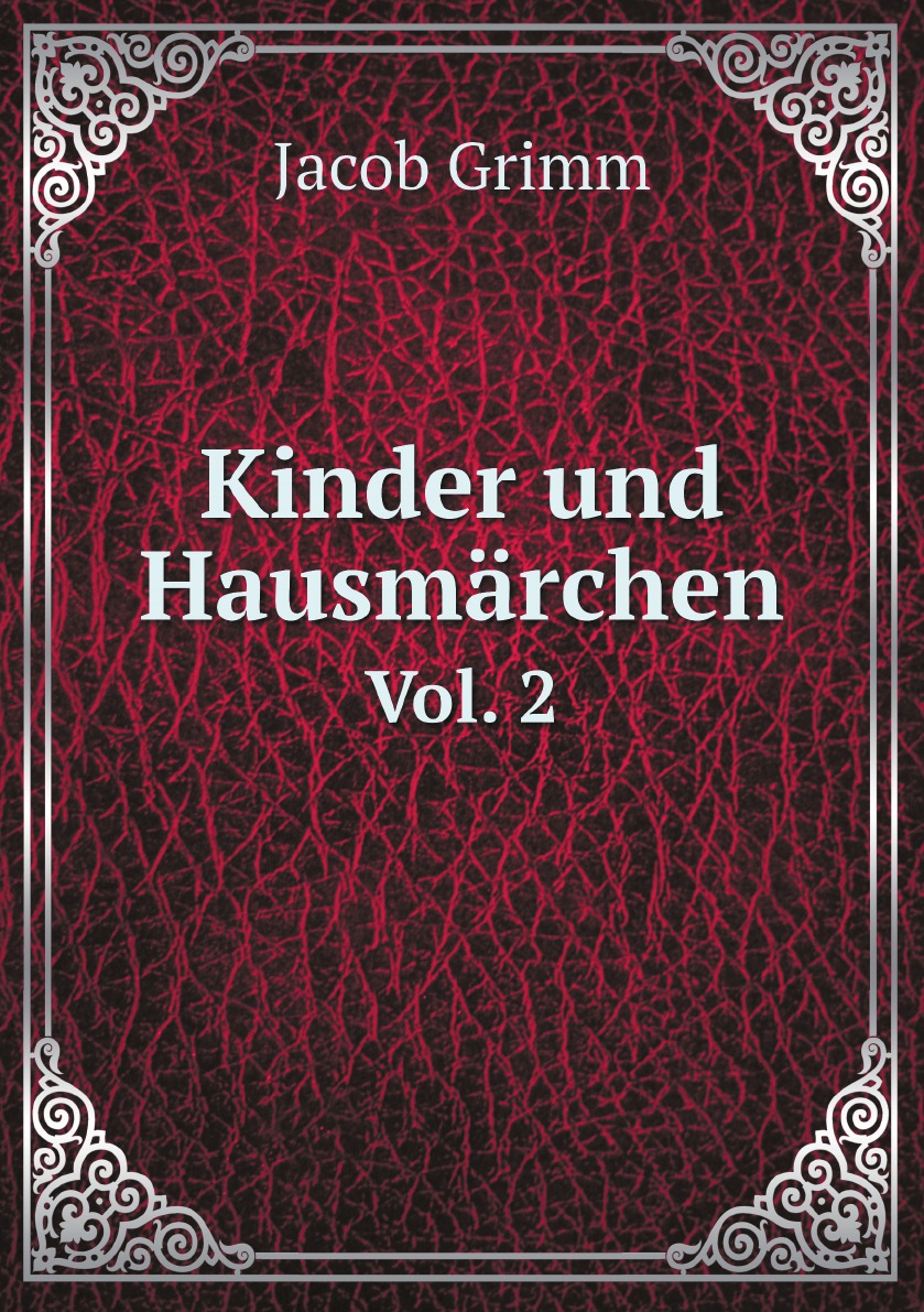 

Kinder und Hausmarchen