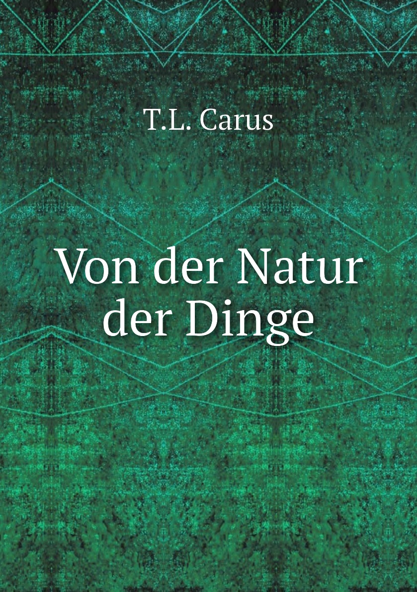 

Von der Natur der Dinge