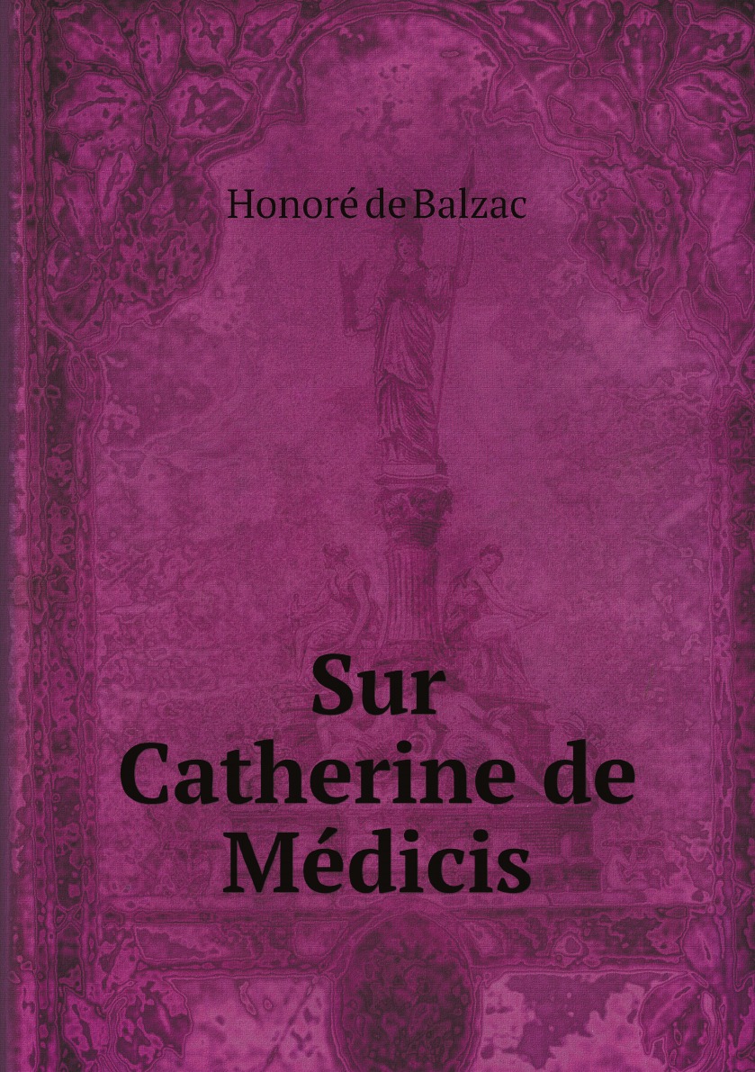 

Sur Catherine de Medicis