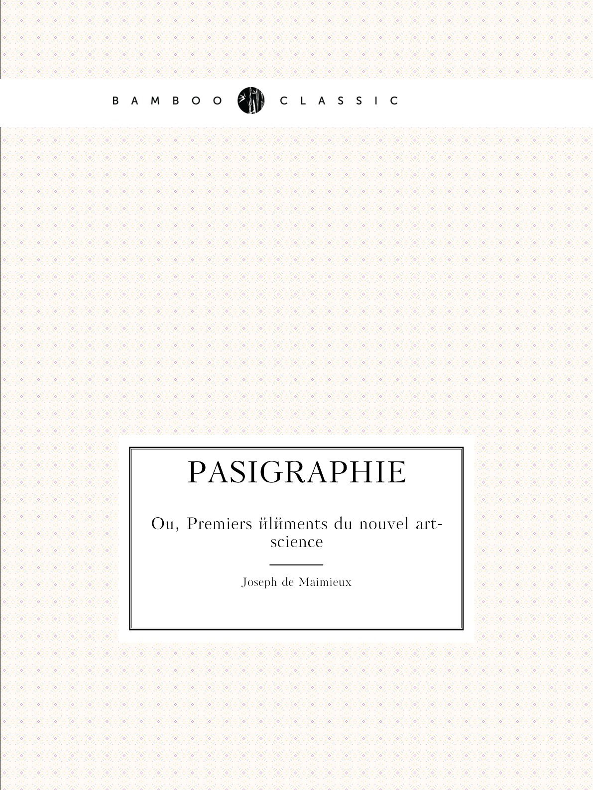 

Pasigraphie