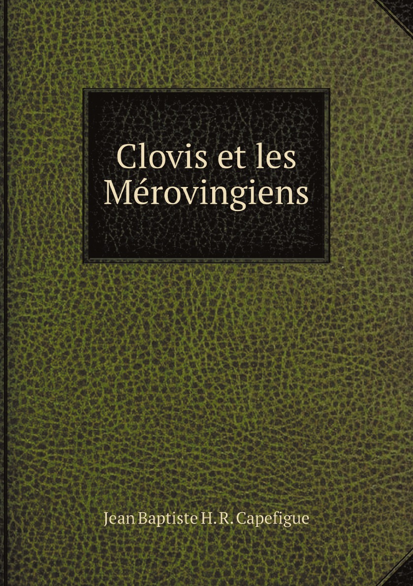 

Clovis et les Merovingiens