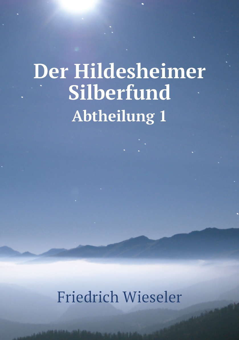 

Der Hildesheimer Silberfund