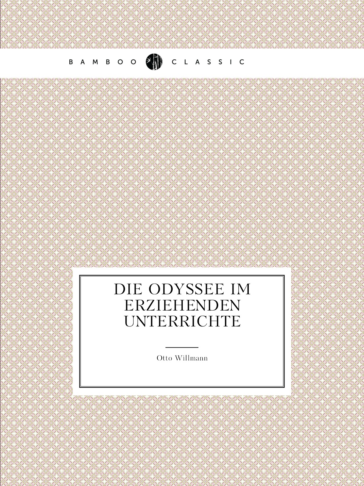 

Die Odyssee im Erziehenden unterrichte