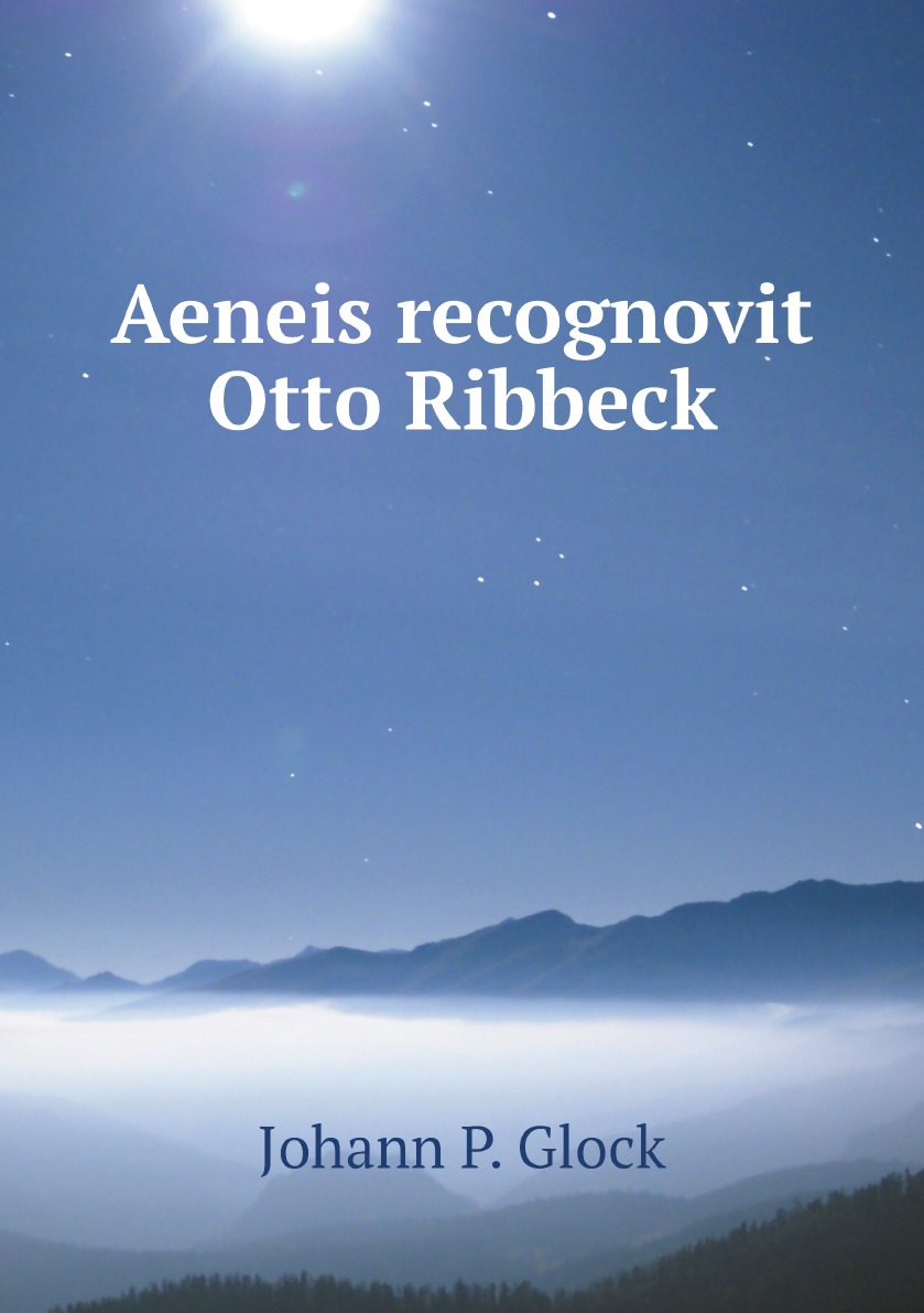 

Aeneis recognovit Otto Ribbeck