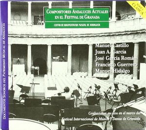 Contemporary Andalusian Composers - Recorded live at the International Festival of Granada