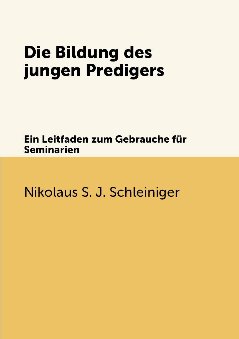 

Die Bildung des jungen Predigers