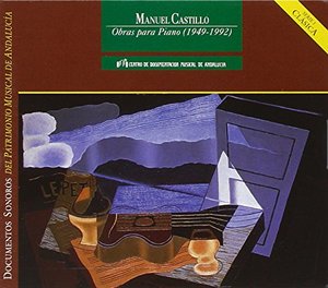 

MANUEL CASTILLO - Piano Works, 1 CD