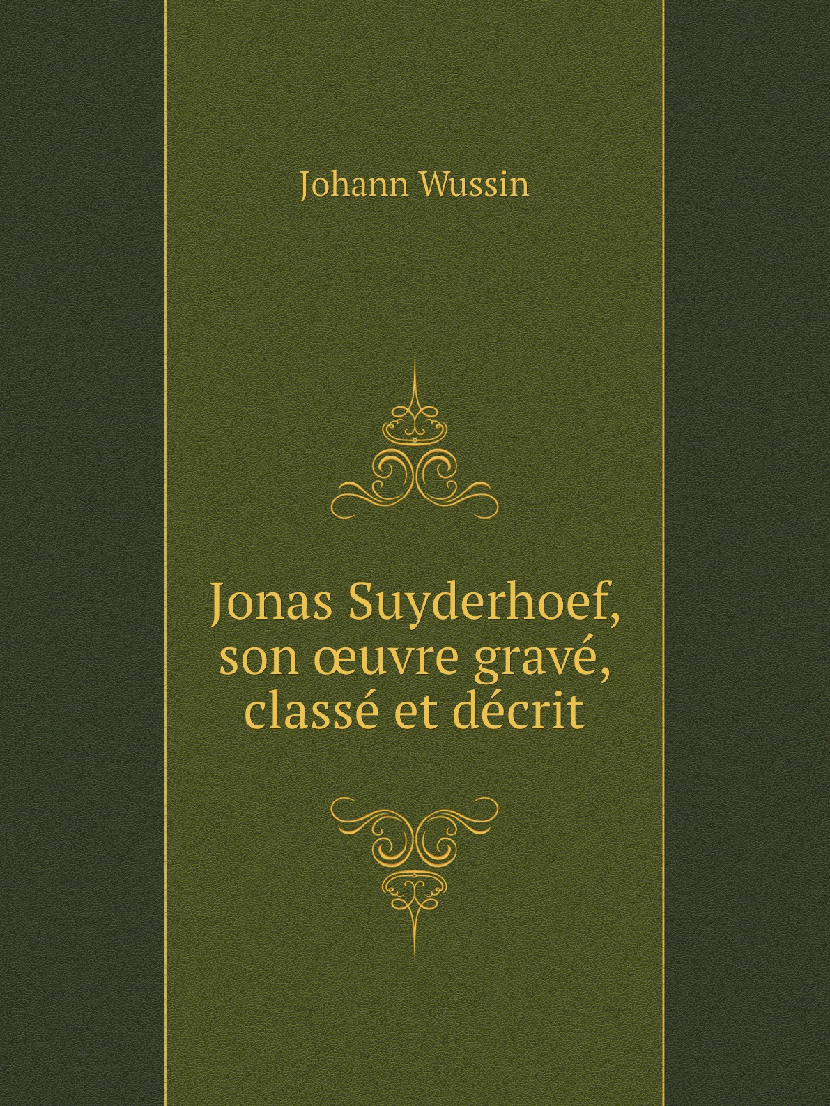 

Jonas Suyderhoef, son uvre grave, classe et decrit