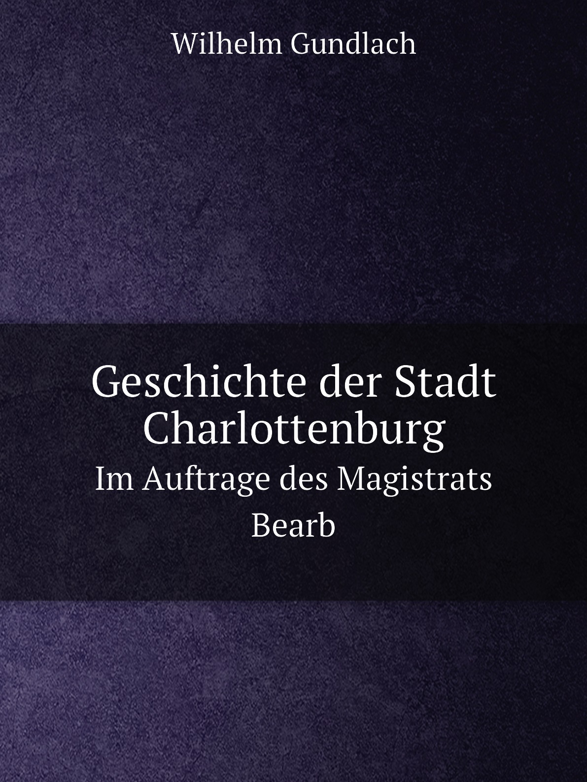 

Geschichte der Stadt Charlottenburg