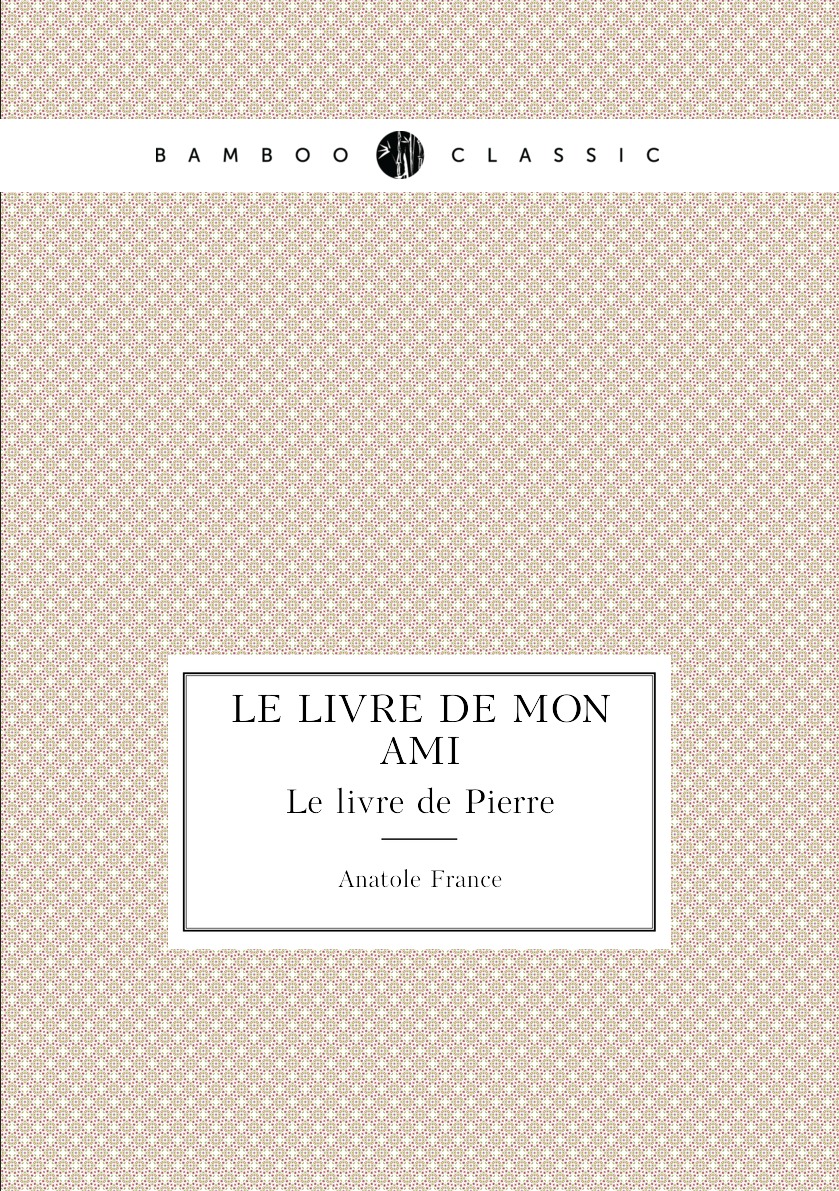 

Le livre de mon ami