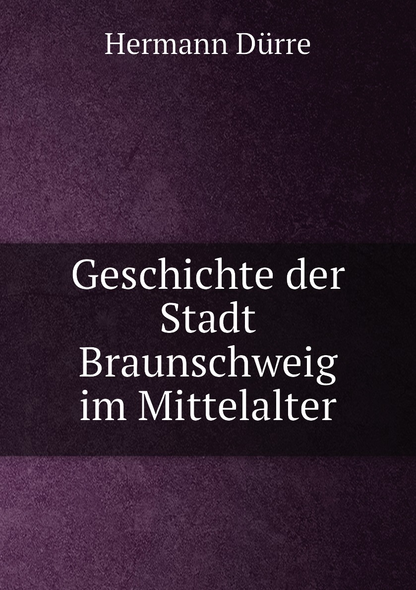 

Geschichte der Stadt Braunschweig im Mittelalter