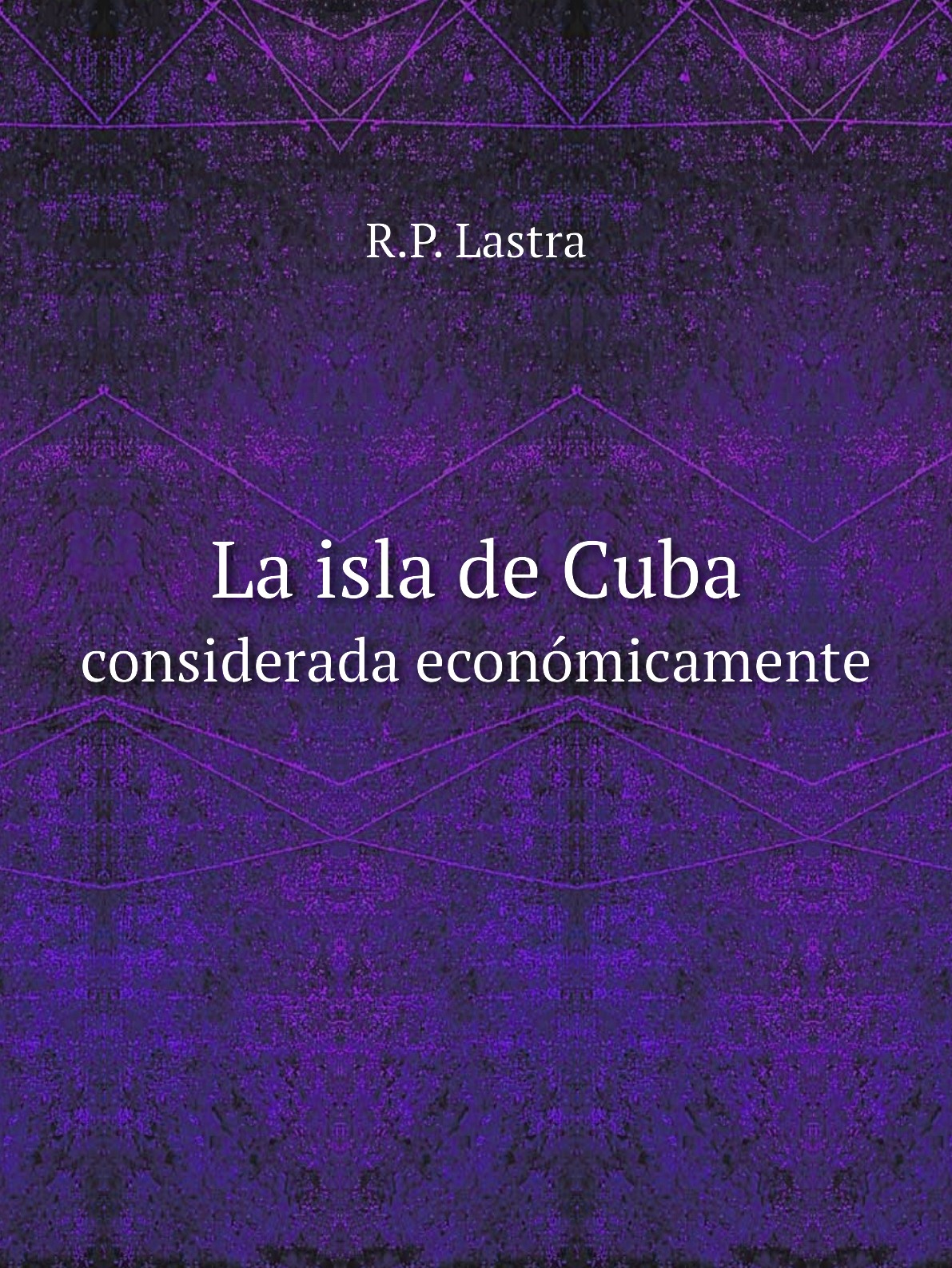 

La isla de Cuba