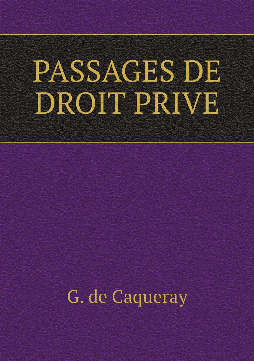 

PASSAGES DE DROIT PRIVE