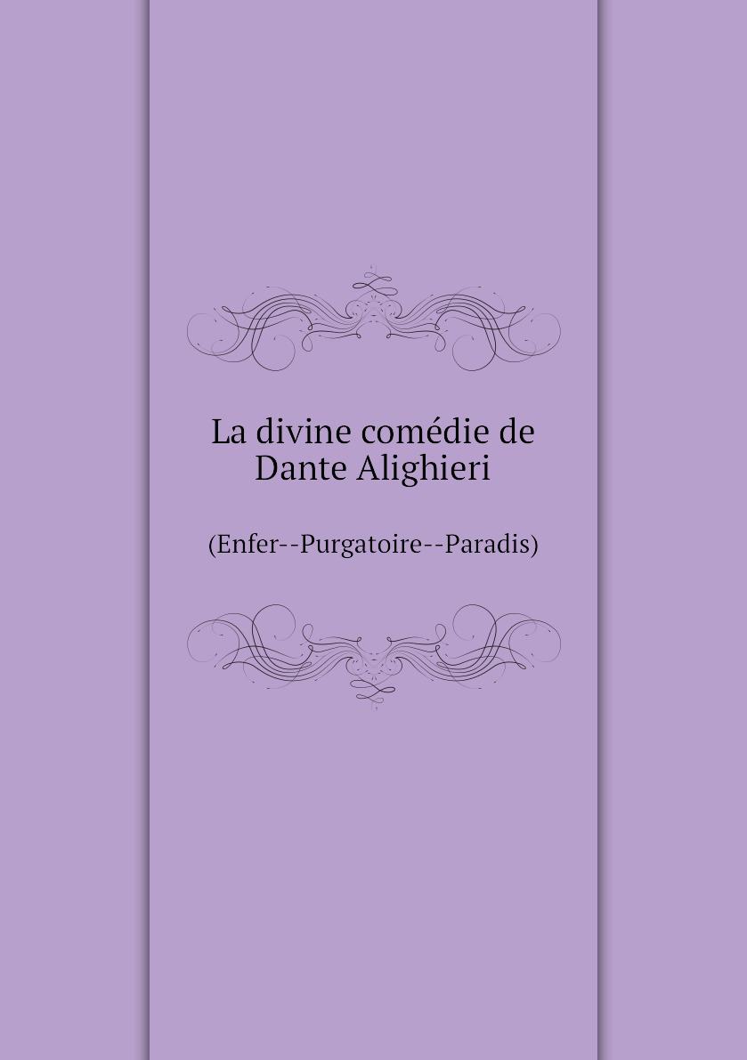 

La divine comedie de Dante Alighieri