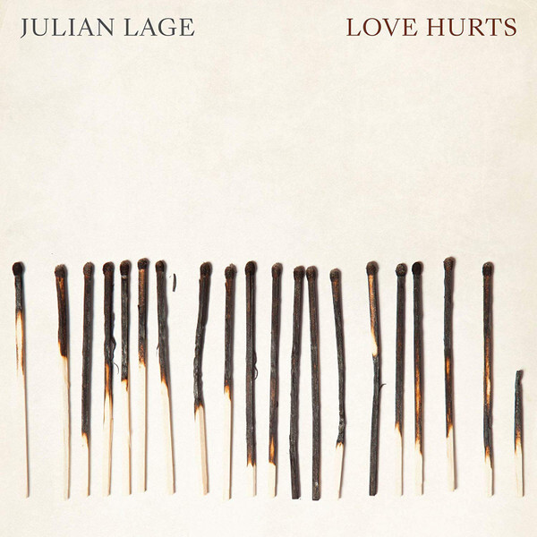 

LAGE, JULIAN: Love Hurts (cd)