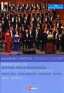 

SALZBURG FESTIVAL 2011 OPENING CONCERT - BERG, A. / MAHLER, G. (Boulez)