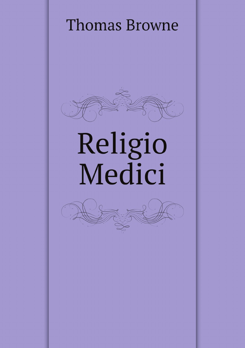 

Religio Medici / Религиозное лекарство